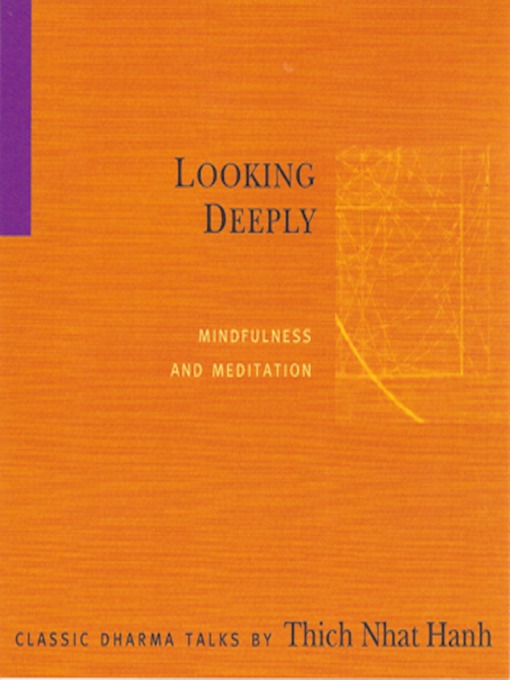 Title details for Looking Deeply by Thich Nhat Hanh - Wait list